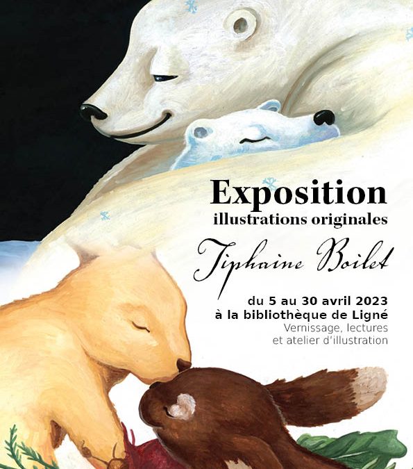 exposition illustration originale enfant livre Tiphaine Boilet illustratrice jeunesse Ligné Nantes