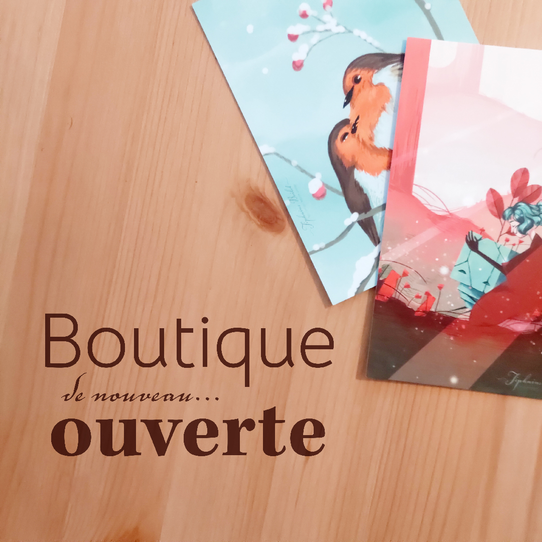 Boutique de nouveau ouverte !