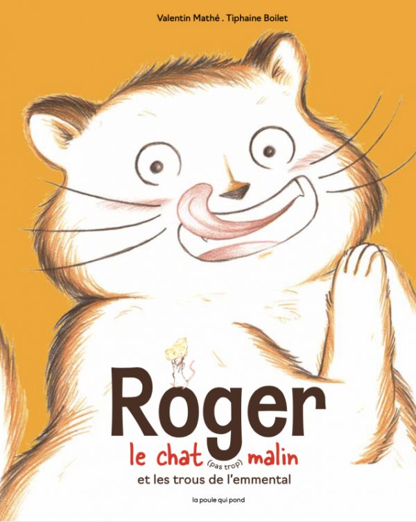 Roger le chat pas trop malin Tiphaine Boilet illustration album jeunesse illustration enfant