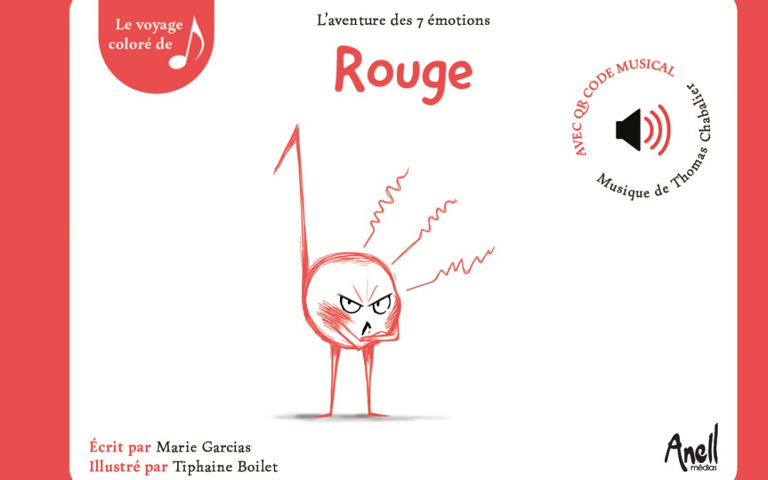 Nouveau ! Rouge : livre musical jeunesse sur la colère